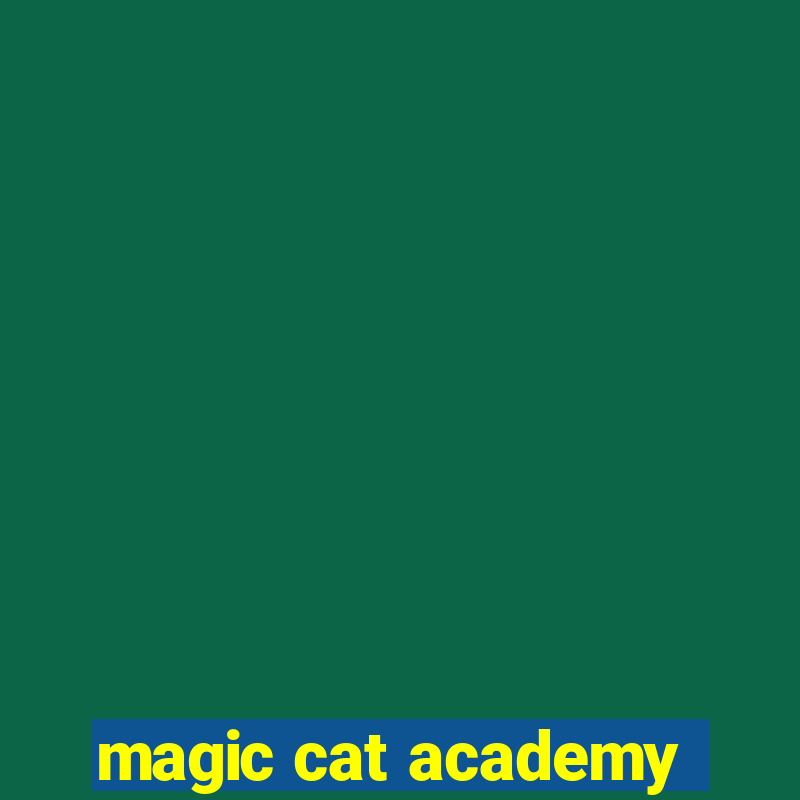 magic cat academy